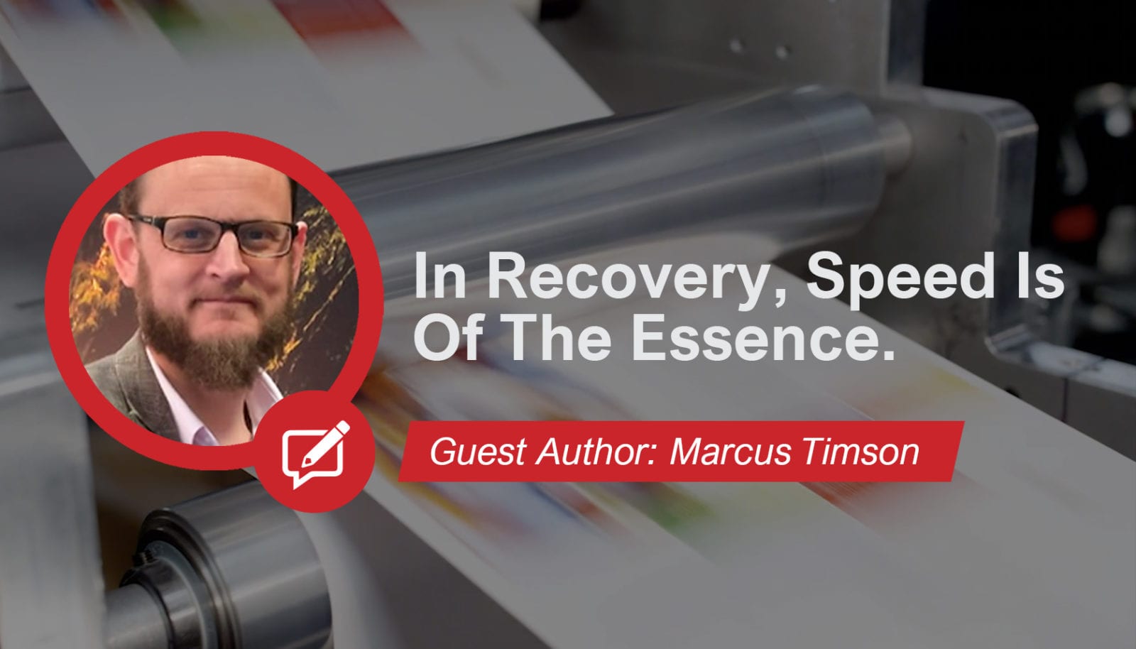 In Recovery, Speed is of the Essence