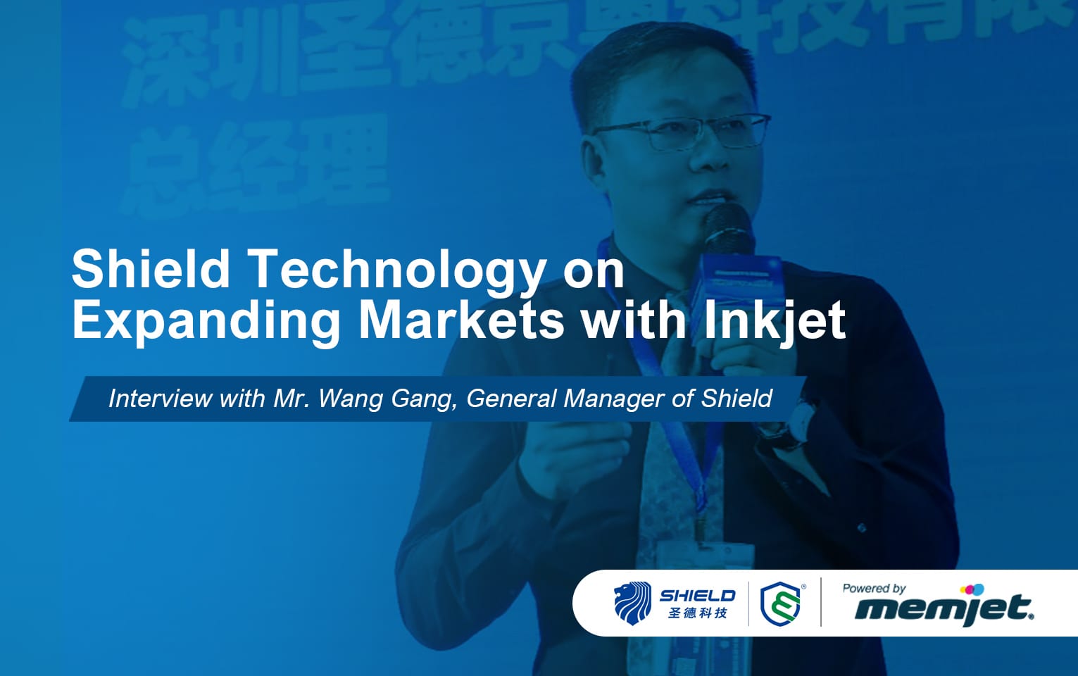 Shield Technology on Expanding Markets with Inkjet