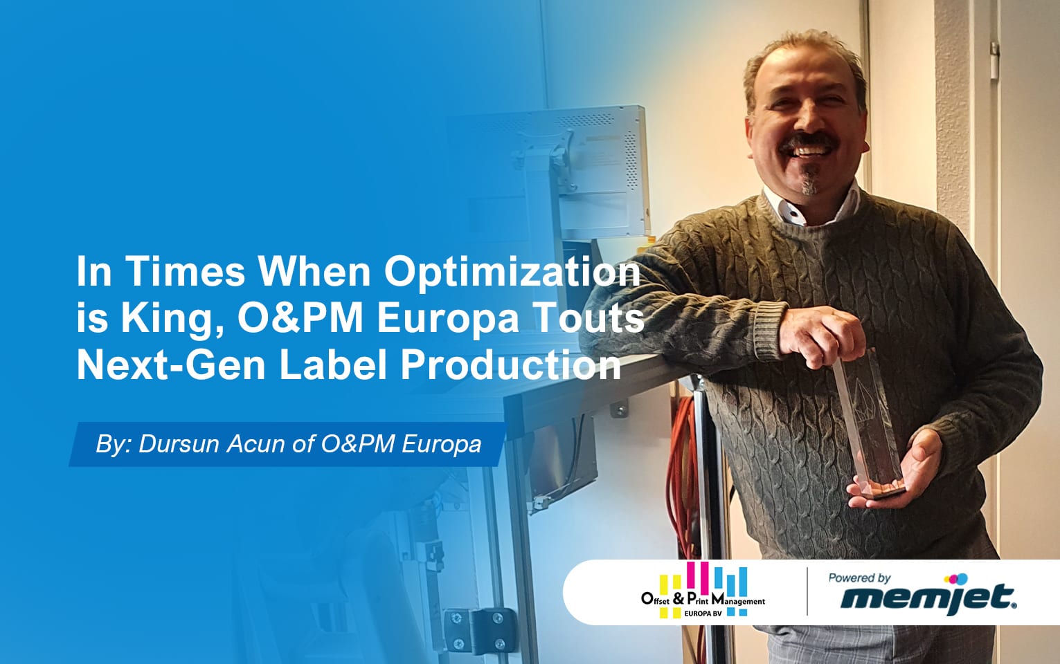 In Times When Optimization is King, O&PM Europa Touts Next-Gen Label Production