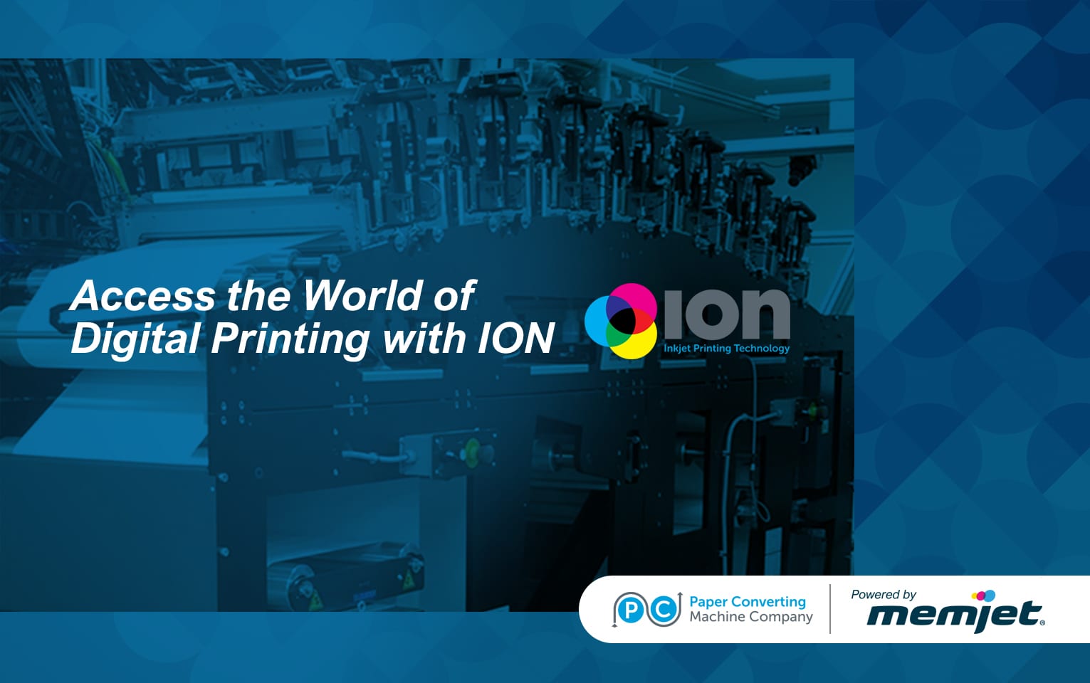 Access the World of Digital Printing with ION