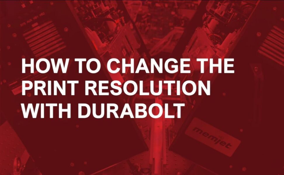 How to Change the Print Resolution with DuraBolt